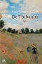 [Les Thibault 01] • De Thibaults